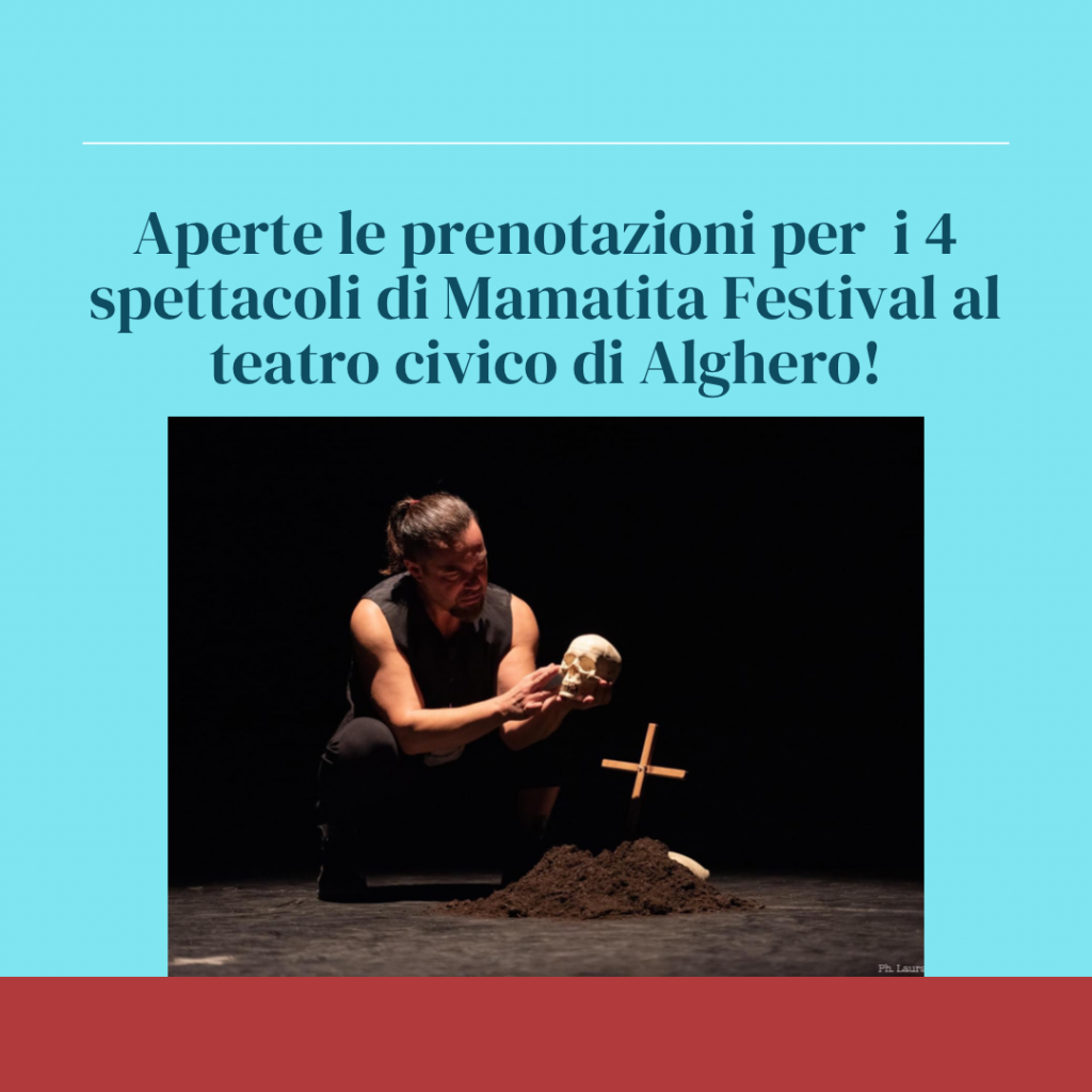 Aperte le prenotazioni per i 4 spettacoli di Mamatita Festival al Teatro Civico di Alghero